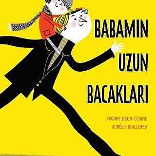 Babamın Uzun Bacakları