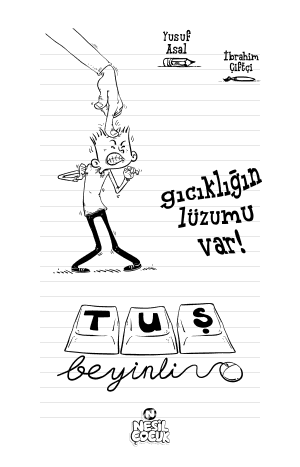 Gıcıklığın Lüzumu Var / Tuş Beyinli Serisi 1